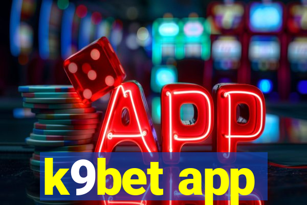 k9bet app